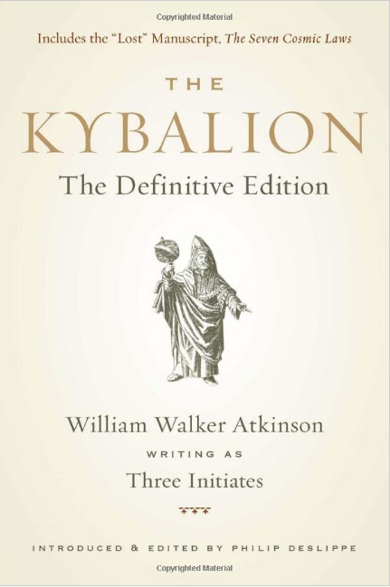 The Kybalion - The Definitve Edition